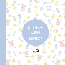 MI BEBE. ALBUM DE RECUERDOS (AZUL)