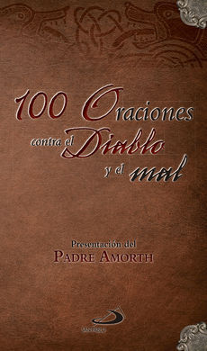 100 ORACIONES CONTRA EL DIABLO Y EL MAL