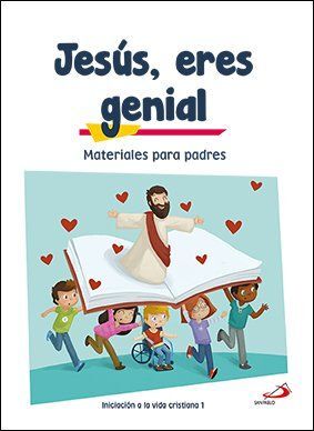JESUS, ERES GENIAL - MATERIAL PADRES