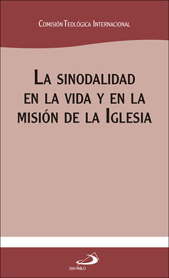 SINODALIDAD EN LA VIDA Y EN LA MISION