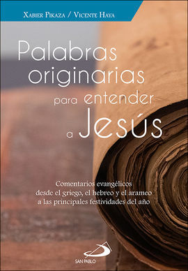 PALABRAS ORIGINARIAS PARA ENTENDER A JESÚS