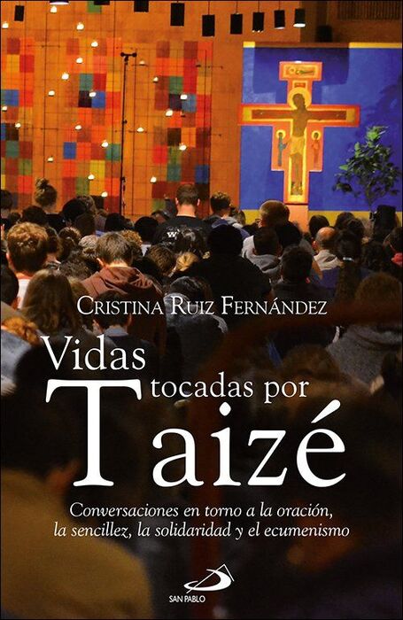 VIDAS TOCADAS POR TAIZÉ