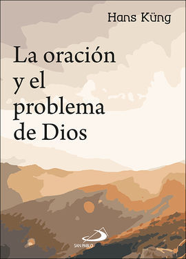 ORACION Y PROBLEMA DE DIOS