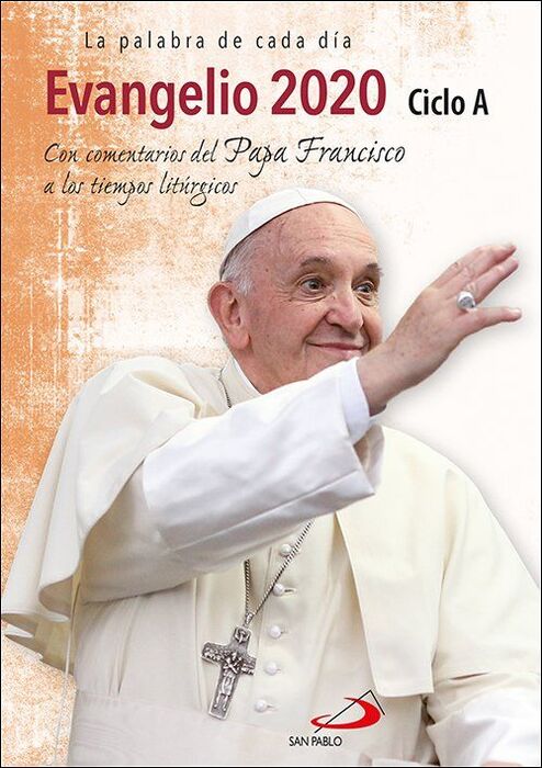 EVANGELIO PAPA FRANCISCO 2020