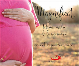 MAGNIFICAT CON EL PAPA FRANCISCO