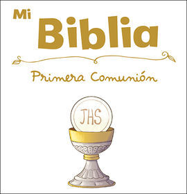 MI BIBLIA. PRIMERACOMUNIÓN