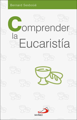 COMPRENDER LA EUCARISTIA