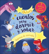 DULCES CUENTOS PARA DORMIR Y SOÑAR