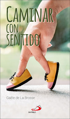 CAMINAR CON SENTIDO