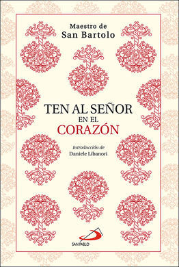 TEN AL SEÑOR EN EL CORAZON