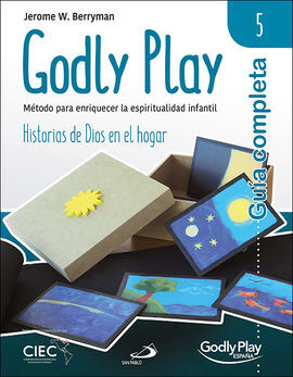 GODLY PLAY - GUÍA 5