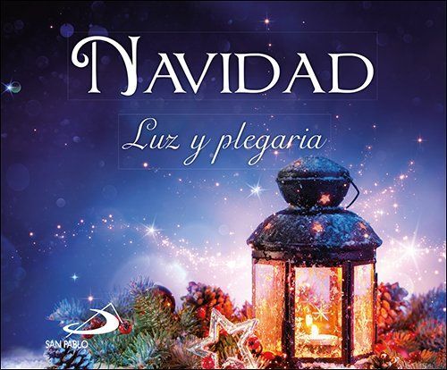 NAVIDAD, LUZ Y PLEGARIA