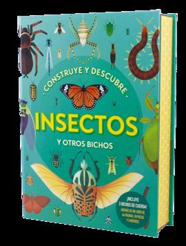 CONSTRUYE Y DESCUBRE INSECTOS Y OTROS BICHOS