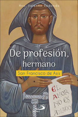 DE PROFESION, HERMANO