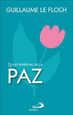 ELOGIO ESPIRITUAL DE LA PAZ