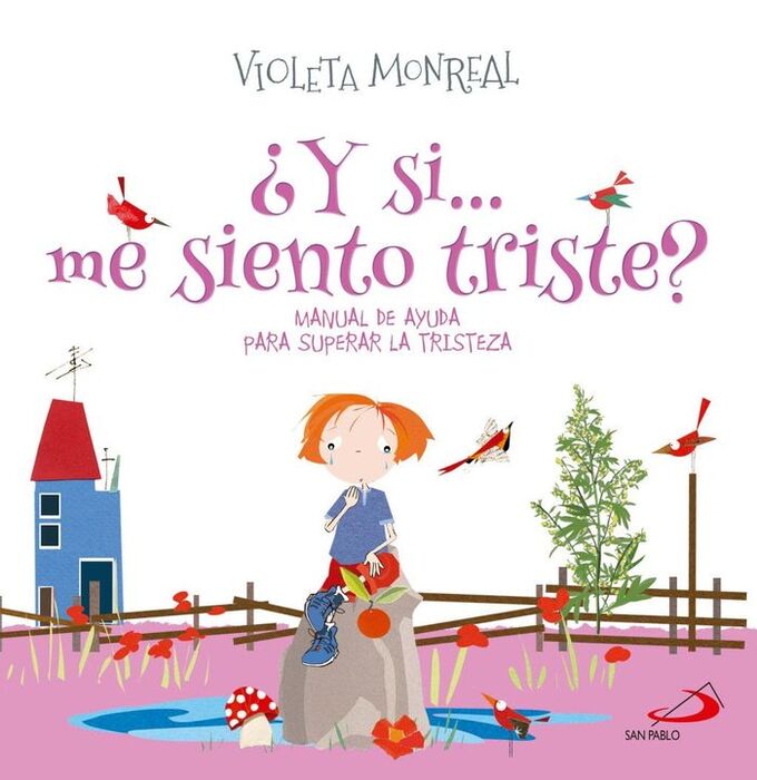 ¿Y SI ME SIENTO TRISTE?