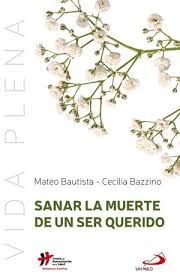 SANAR LA MUERTE DE UN SER QUERIDO