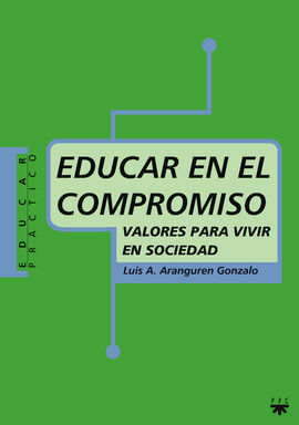 EDUCAR EN EL COMPROMISO. VALORES PARA VIVR EN SOCIEDAD