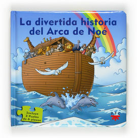 LA DIVERTIDA HISTORIA DEL ARCA DE NOÉ