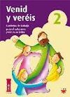 VENID Y VERÉIS 2