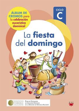 LA FIESTA DEL DOMINGO. CICLO C [ÁLBUM DE CROMOS]