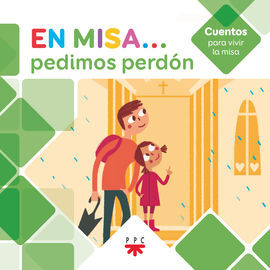 EN MISA? 4. PEDIMOS PERDÓN (CUENTOS)