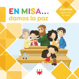 EN MISA? 8. DAMOS LA PAZ (CUENTOS)
