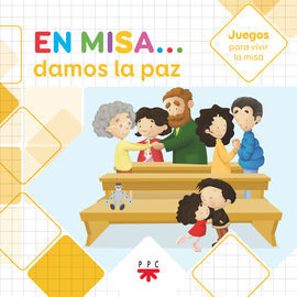 EN MISA? 8. DAMOS LA PAZ (JUEGOS)