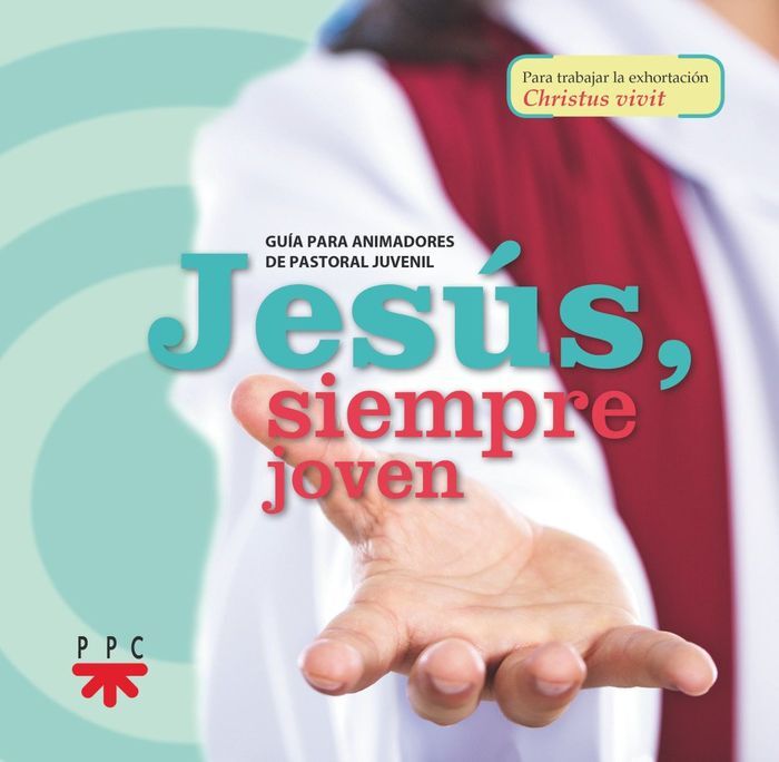 JESUS, SIEMPRE JOVEN