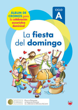 LA FIESTA DEL DOMINGO. CICLO A COMPLETO