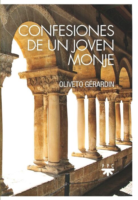 CONFESIONES DE UN JOVEN MONJE