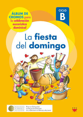 LA FIESTA DEL DOMINGO CICLO B