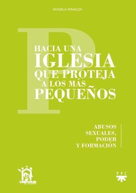 HACIA UNA IGLESIA QUE PROTEJA A LOS MÁS PEQUEÑOS