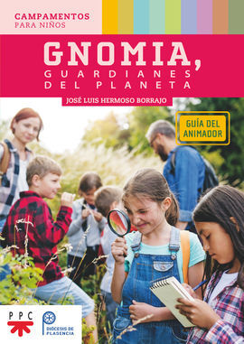 GNOMIA,GUARDIANES DEL PLANETA GUIA