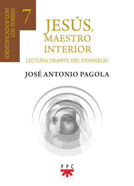 JESÚS, MAESTRO INTERIOR 7