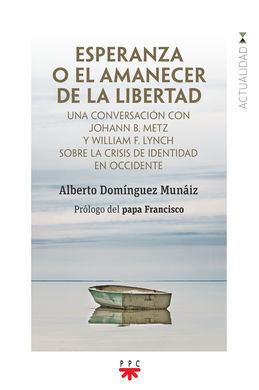 ESPERANZA O EL AMANECER DE LA LIBERTAD