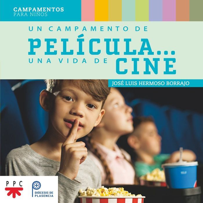 UN CAMPAMENTO DE PELÍCULA UNA VIDA DE CINE