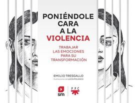 PONIENDOLE CARA A LA VIOLENCIA