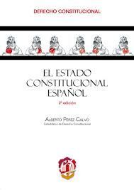 EL ESTADO CONSTITUCIONAL ESPAÑOL
