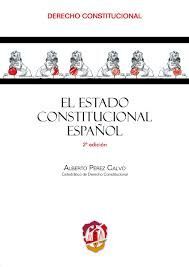 EL ESTADO CONSTITUCIONAL ESPAÑOL