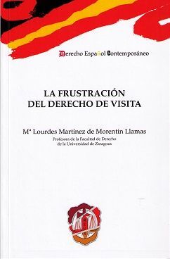 LA FRUSTRACIÓN DEL DERECHO DE VISITA