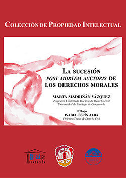 SUCESIÓN POST MORTEN AUCTORIS DE LOS DERECHOS MORALES