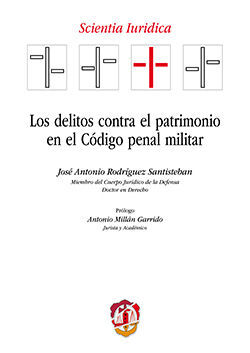 DELITOS CONTRA EL PATRIMONIO EN EL CÓDIGO PENAL MILITAR