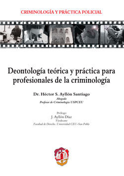 DEONTOLOGÍA TEÓRICA Y PRÁCTICA PARA PROFESIONALES