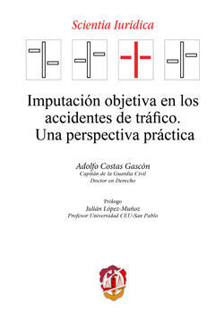 IMPUTACIÓN OBJETIVA EN LOS ACCIDENTES DE TRÁFICO.