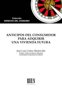 ANTICIPOS DEL CONSUMIDOR PARA ADQUIRIR UNA VIVIENDA