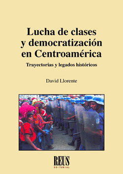 LUCHA DE CLASES Y DEMOCRATIZACIÓN EN CENTROAMÉRICA