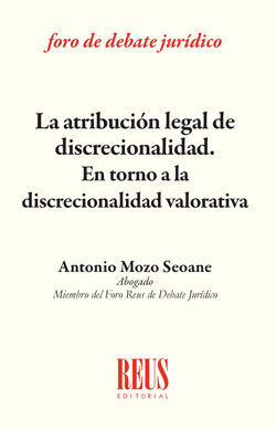 ATRIBUCIÓN LEGAL DE DISCRECIONALIDAD