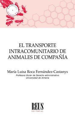 EL TRANSPORTE INTRACOMUNITARIO DE ANIMALES DE COMPAÑÍA