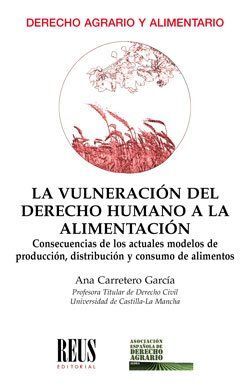 LA VULNERACIÓN DEL DERECHO HUMANO A LA ALIMENTACIÓN